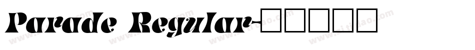 Parade Regular字体转换